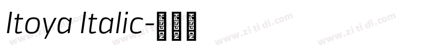 Itoya Italic字体转换